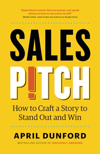 Sales Pitch · April Dunford