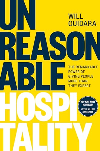Unreasonable Hospitality · Will Guidara